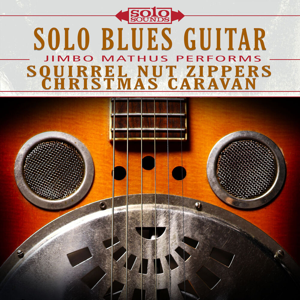 Picture of Solo Blues Guitar: Jimbo Mathus Performs Squirrel Nut Zippers Christmas Caravan