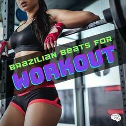 Cover of Brazilian Beats to Workout