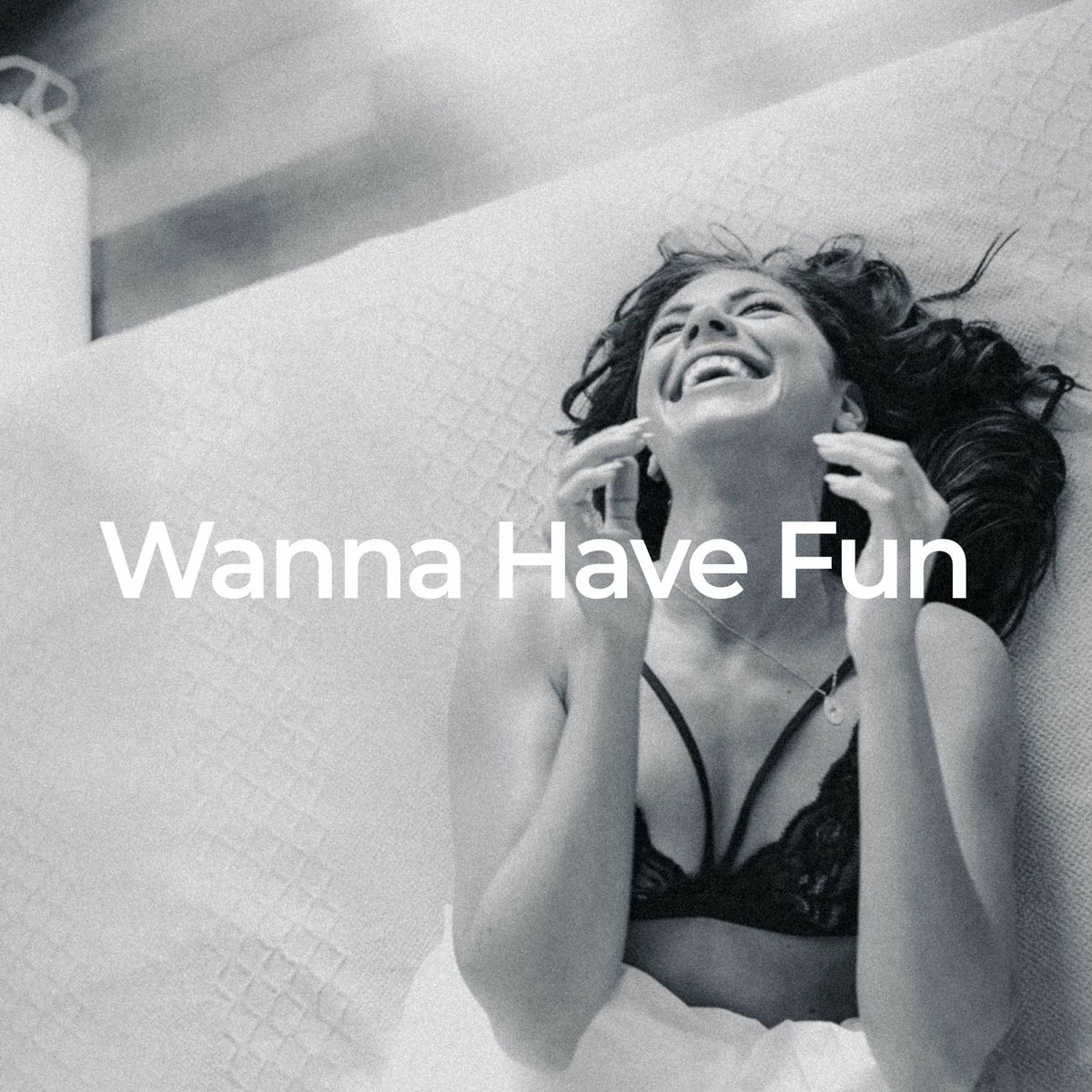 Album cover of Wanna Have Fun (Best Bedtime Music)