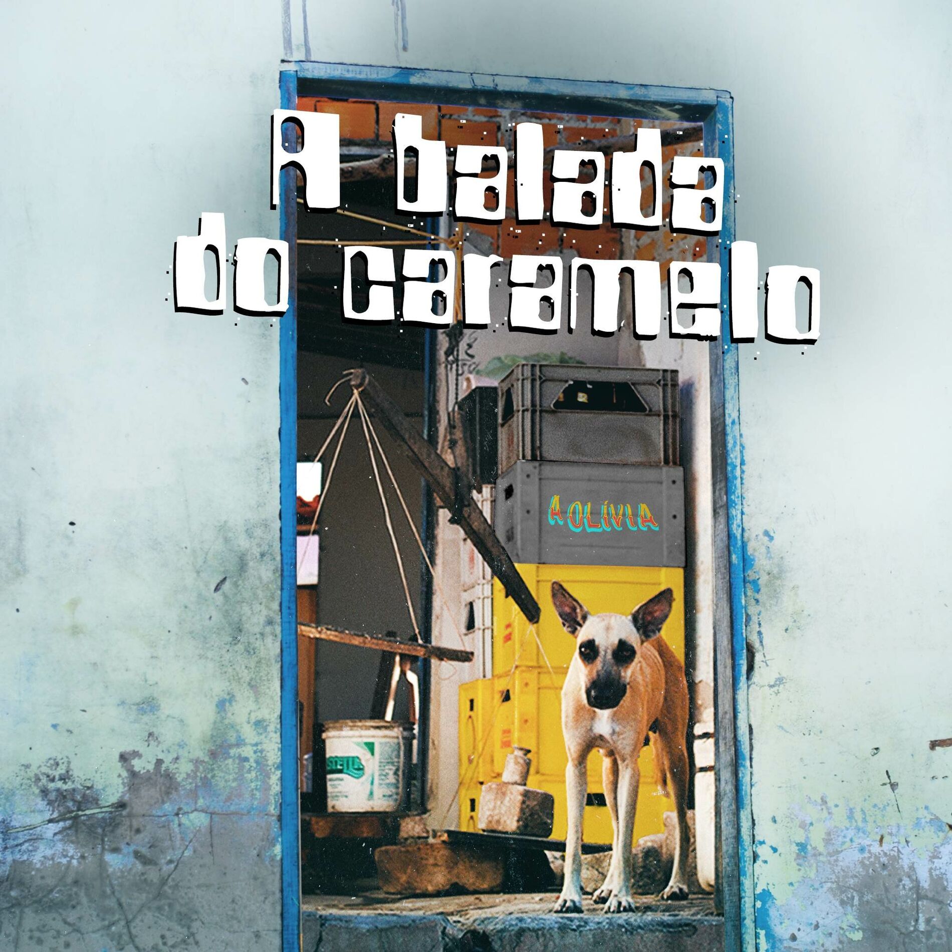 Album cover of A Balada do Caramelo