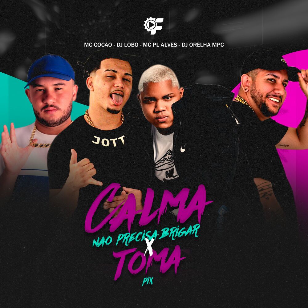 Picture of Calma Nao Precisa Brigar X Toma Pix