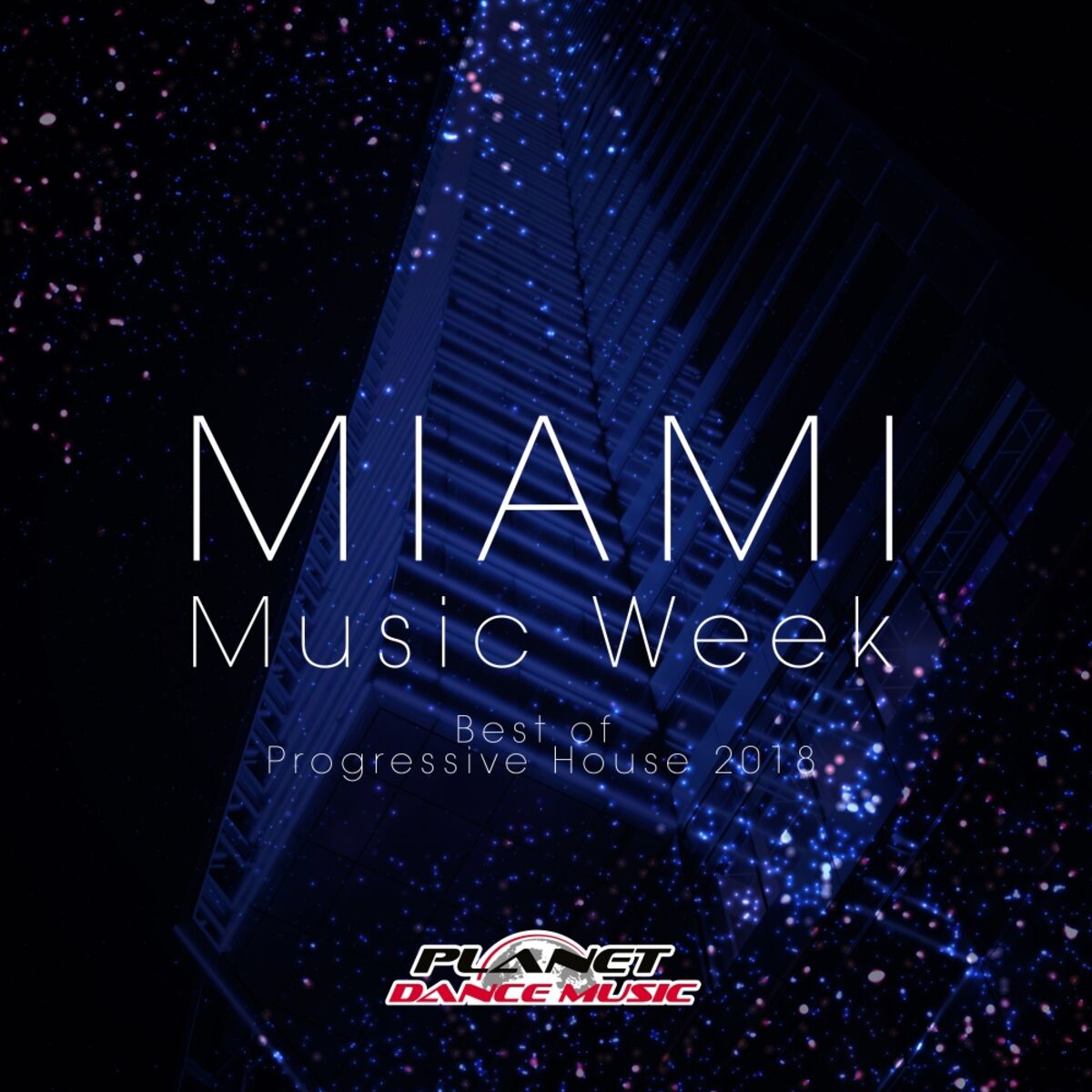 Album cover of Miami Music Week: Best Of Progressive House 2018
