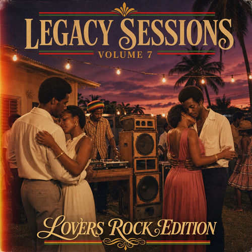 Legacy Sessions Vol. 7