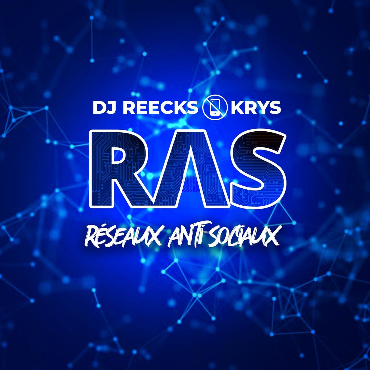 Album cover of R.A.S (Réseaux anti sociaux)