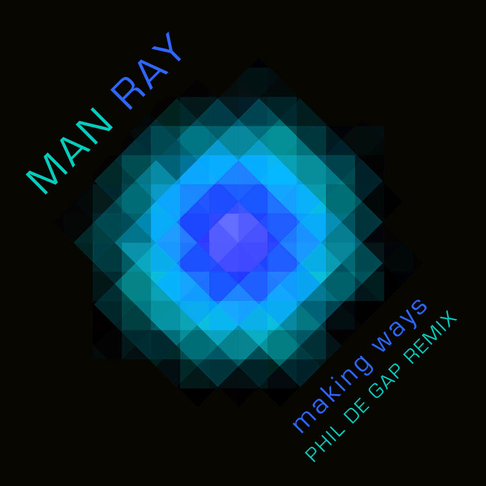 Picture of Making Ways - Phil De Gap Remix
