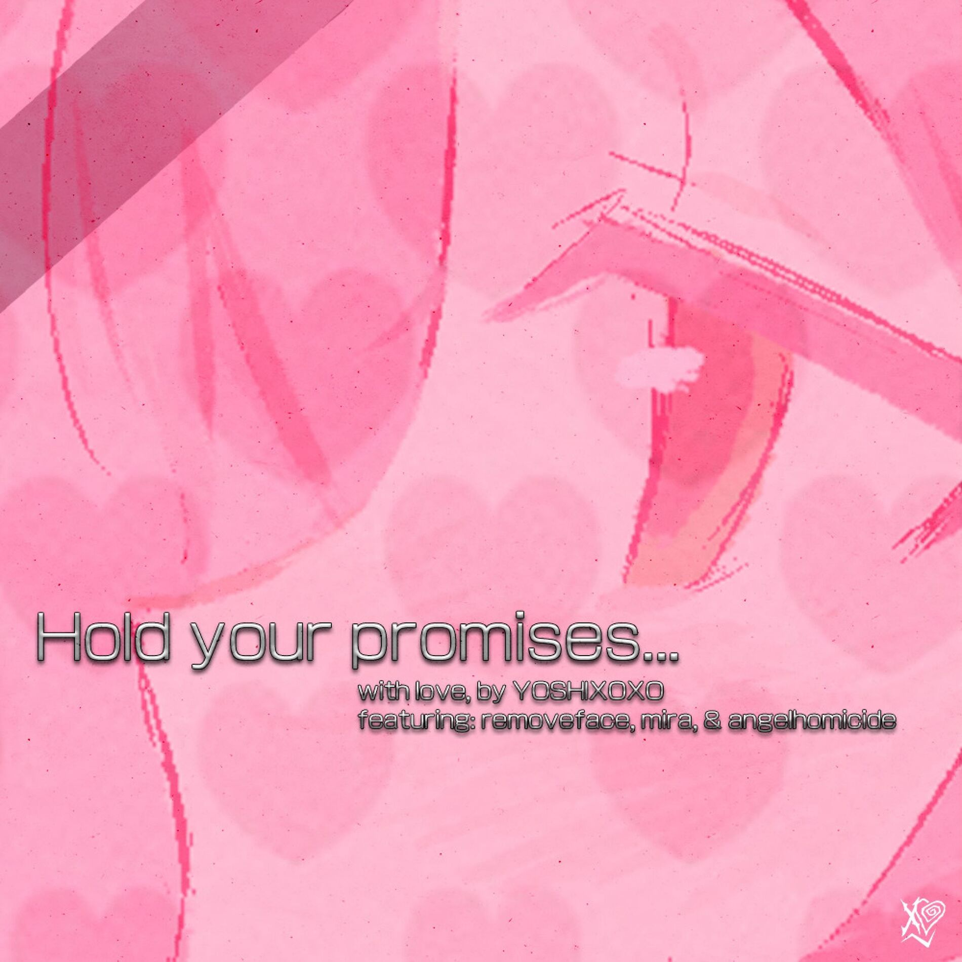 Album cover of HOLD YOUR PROMISES (feat. removeface, mira & angelhomicide)