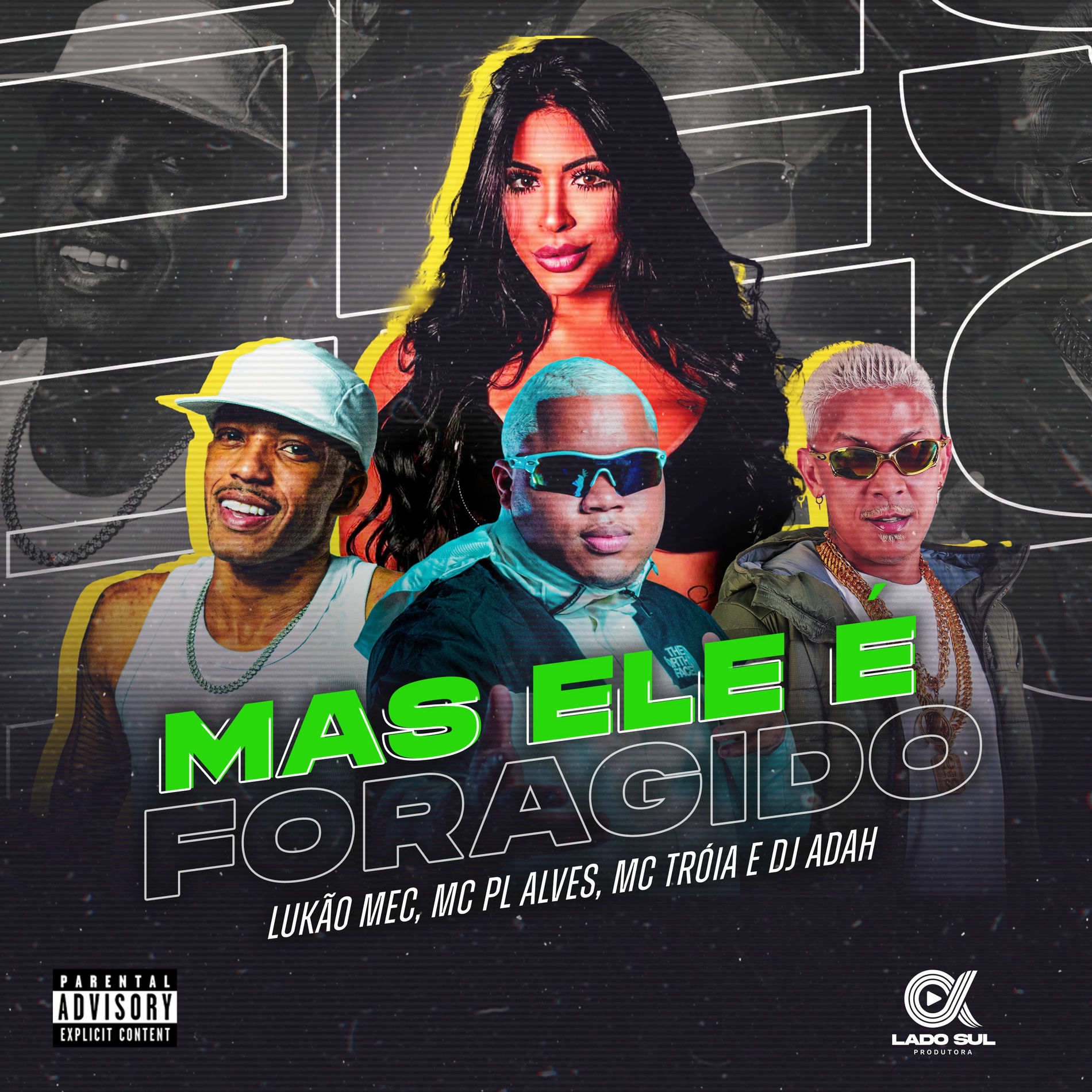 Album cover of Mas ele é foragido