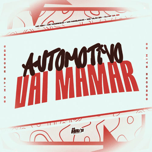 Automotivo Vai Mamar