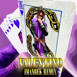 Cover of VALENTINO (Imanbek Remix)