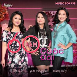 Cover of 60 Năm Cuộc Đời (Musicbox 39)