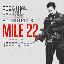 Cover of Mile 22 (Original Motion Picture Soundtrack)