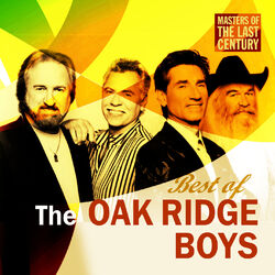 Cover of The Oak Ridge Boys - Masters Of The Last Century: Best of The Oak Ridge Boys (MP3 Album)