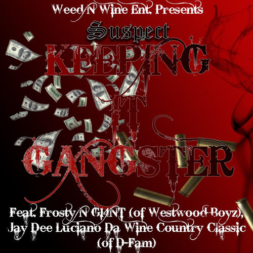 Keeping It Gangster