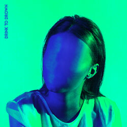 Cover of Drink To Drown