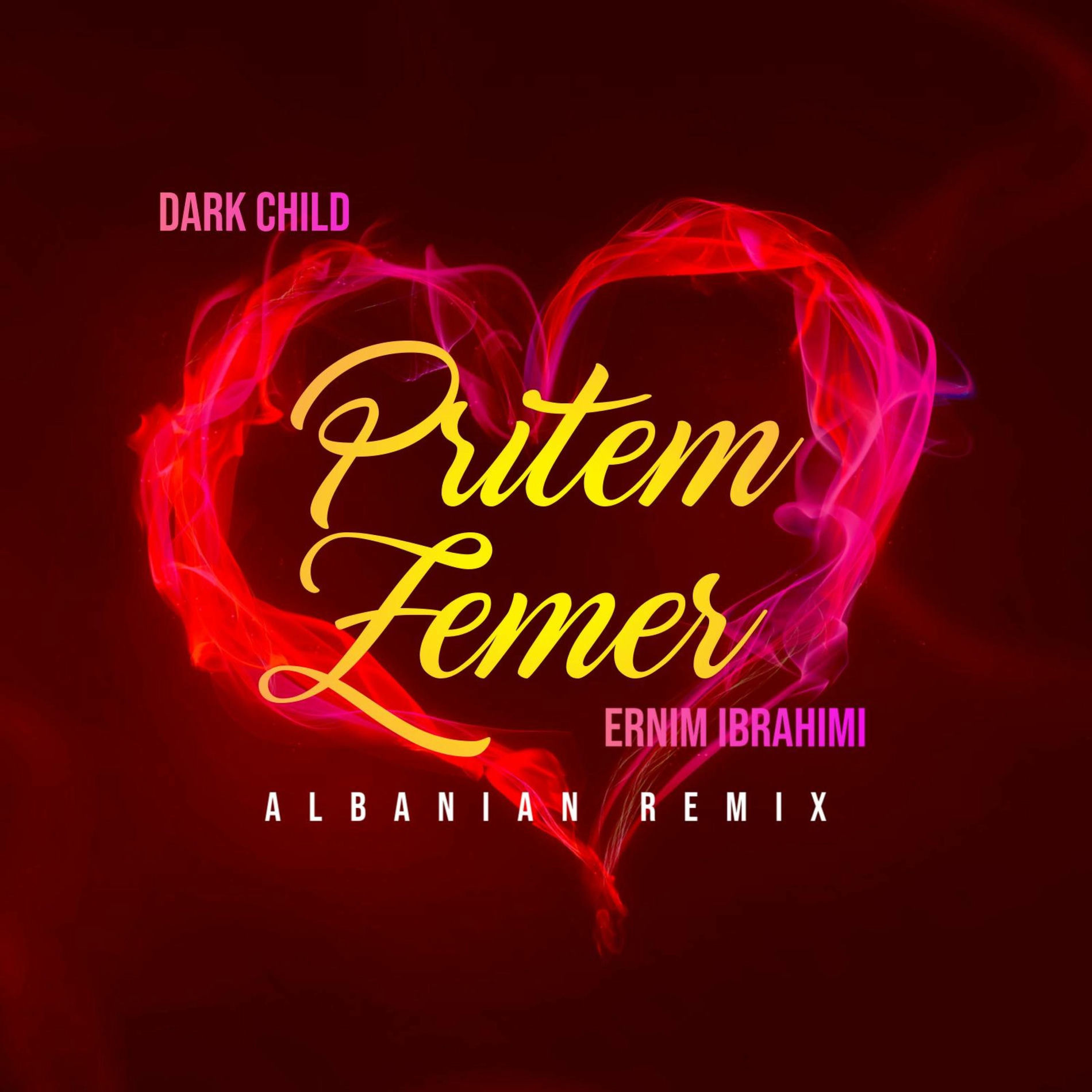 Album cover of Pritem Zemer (feat. Ernim Ibrahimi) [Albanian Remix]
