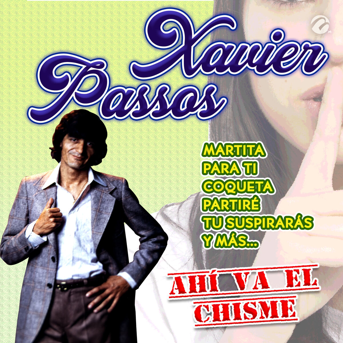 Album cover of Ahí Va el Chisme