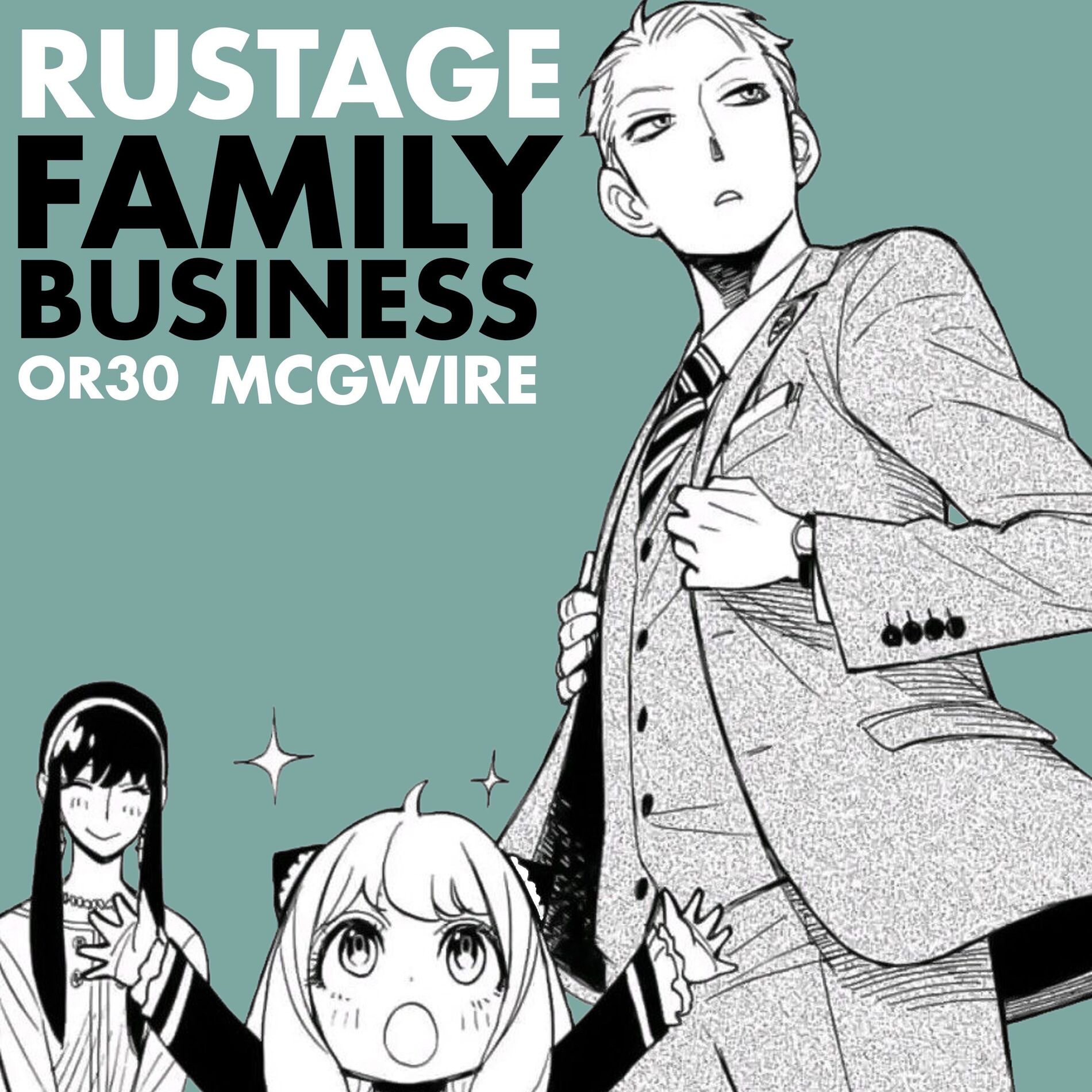 Album cover of Family Business (Spy x Family Rap) (feat. OR3O & McGwire)