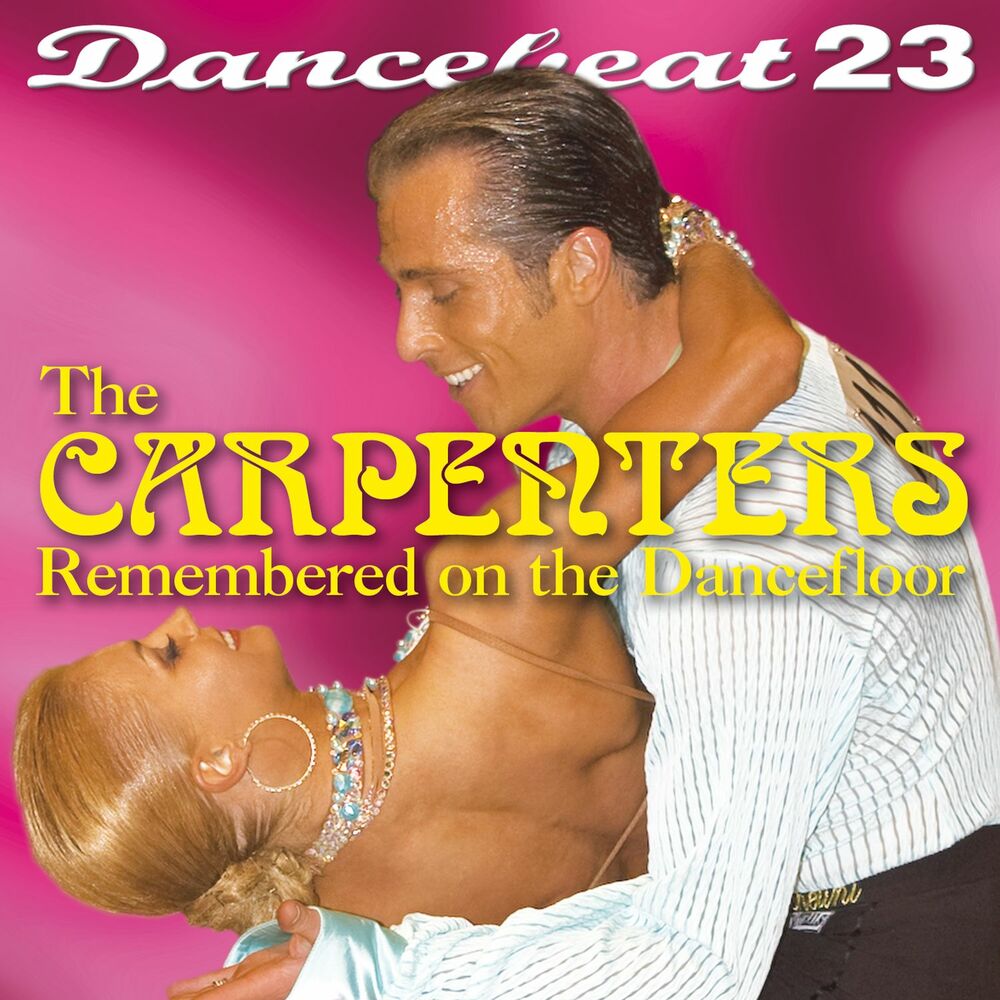Picture of Dancebeat 23: Carpenters Remembered on the Dancefloor (Deluxe Version)