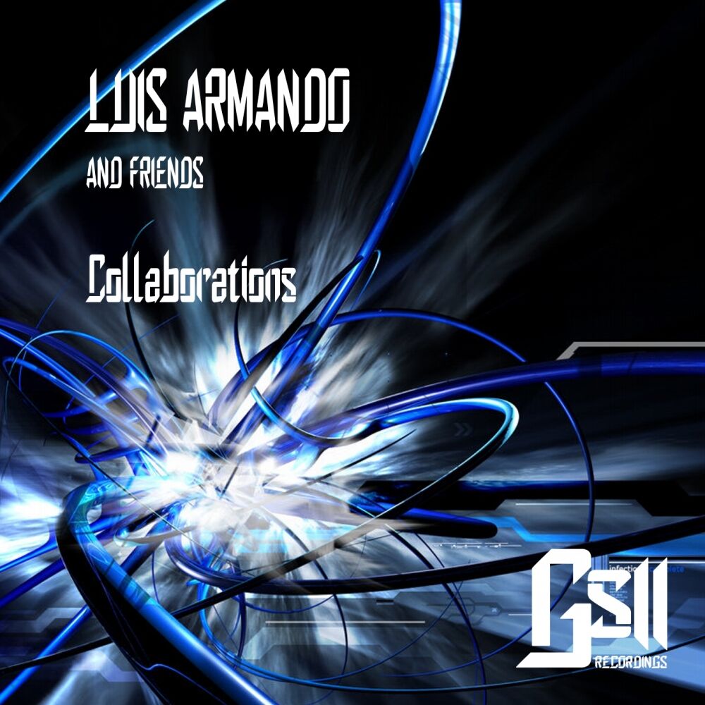 Picture of Luis Armando & Friends: Collaborations