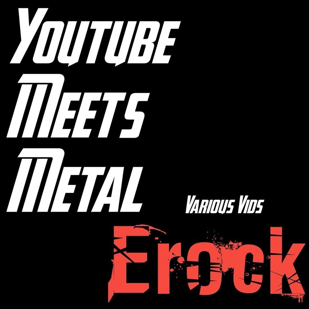 Picture of Youtube Meets Metal Various Vids