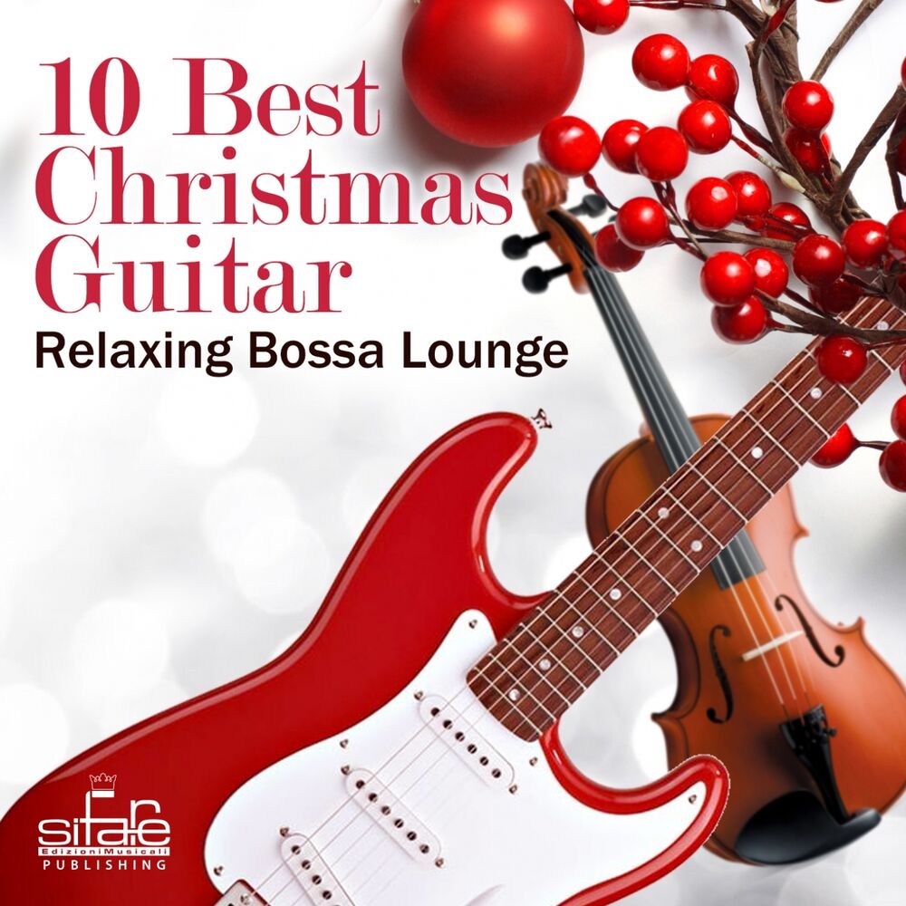 Picture of 10 Best Christmas Guitar (Relaxing Bossa Lounge)