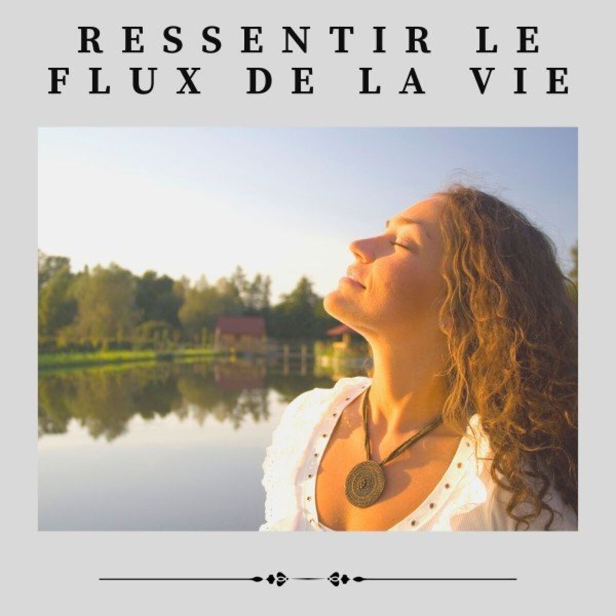 Album cover of Ressentir Le Flux de La Vie