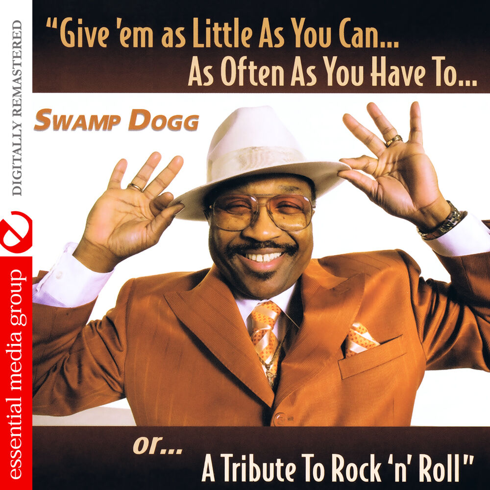 Picture of Give 'Em as Little as You Can… as Often as You Have To.. Or... A Tribute to Rock 'N' Roll (Digitally Remastered)