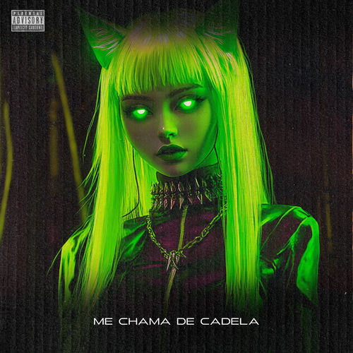 Me Chama de Cadela