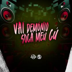Cover of Vai Demônio Soca Meu Cu