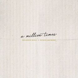 Cover of A Million Times (Live)
