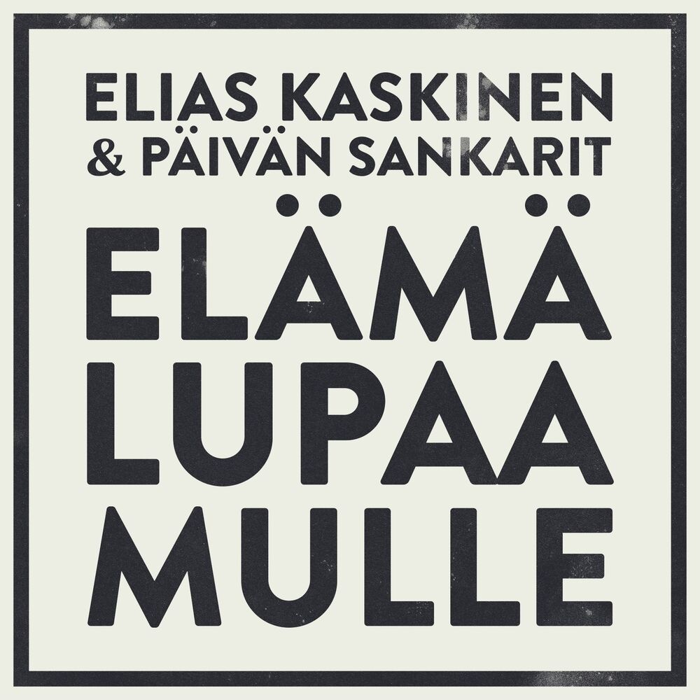 Picture of Elämä lupaa mulle