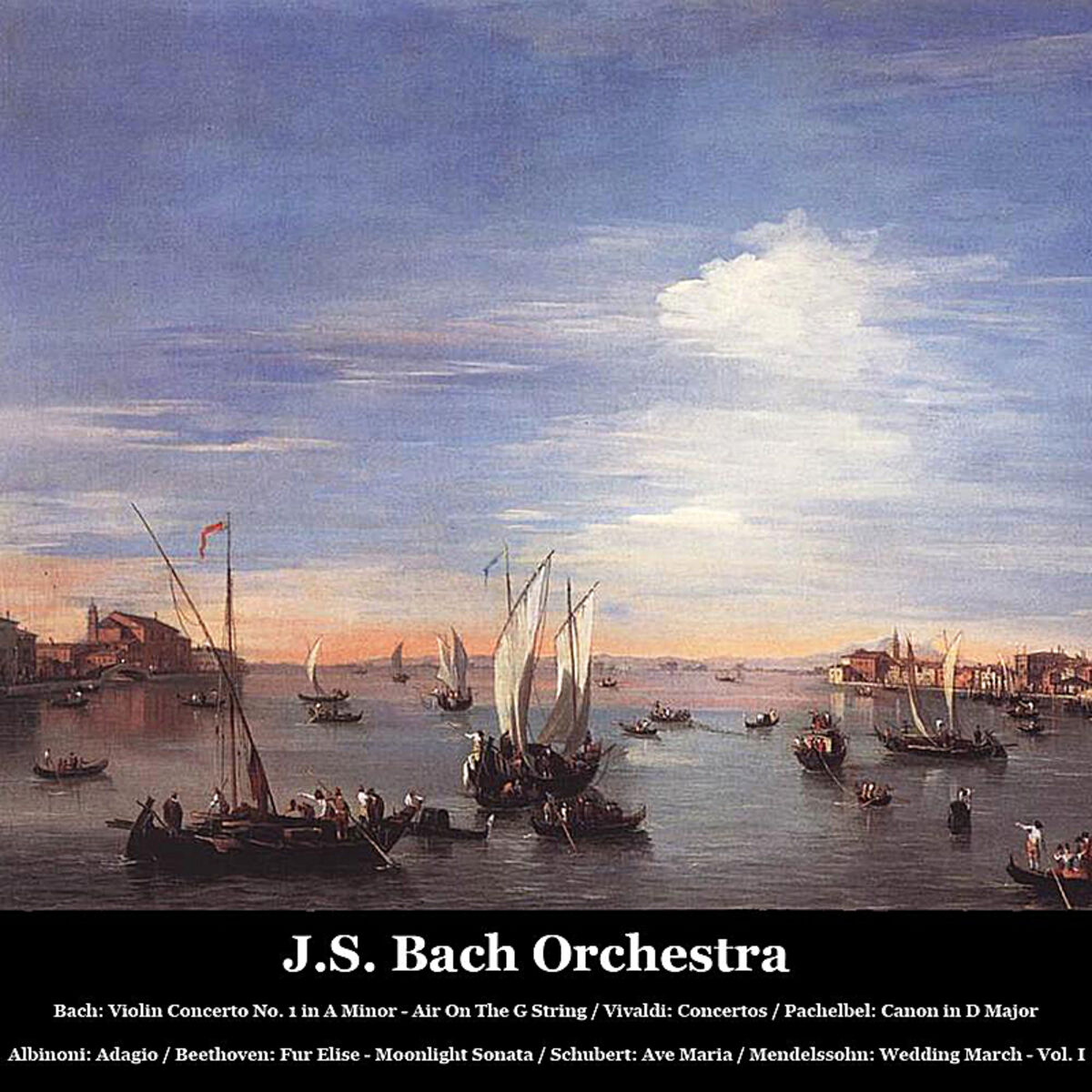 Album cover of Bach: Violin Concerto No. 1 in A Minor - Air On The G String / Vivaldi: Concertos / Pachelbel: Canon in D Major / Albinoni: Adagio