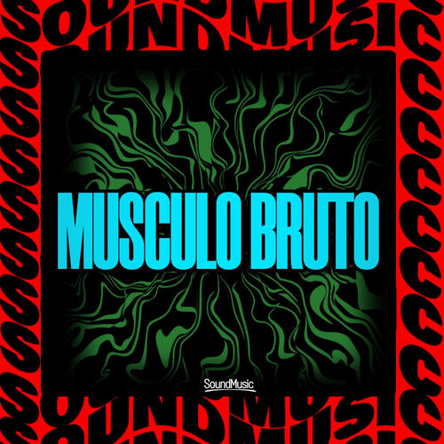 MUSCULO BRUTO