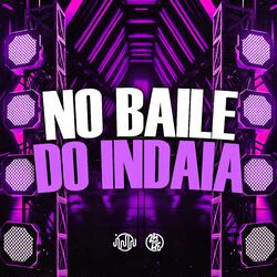 No Baile do Indaia