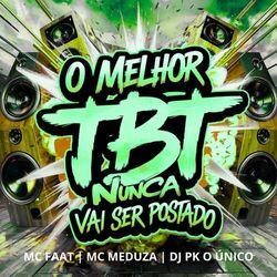 Cover of O Melhor Tbt Nunca Vai Ser Postado