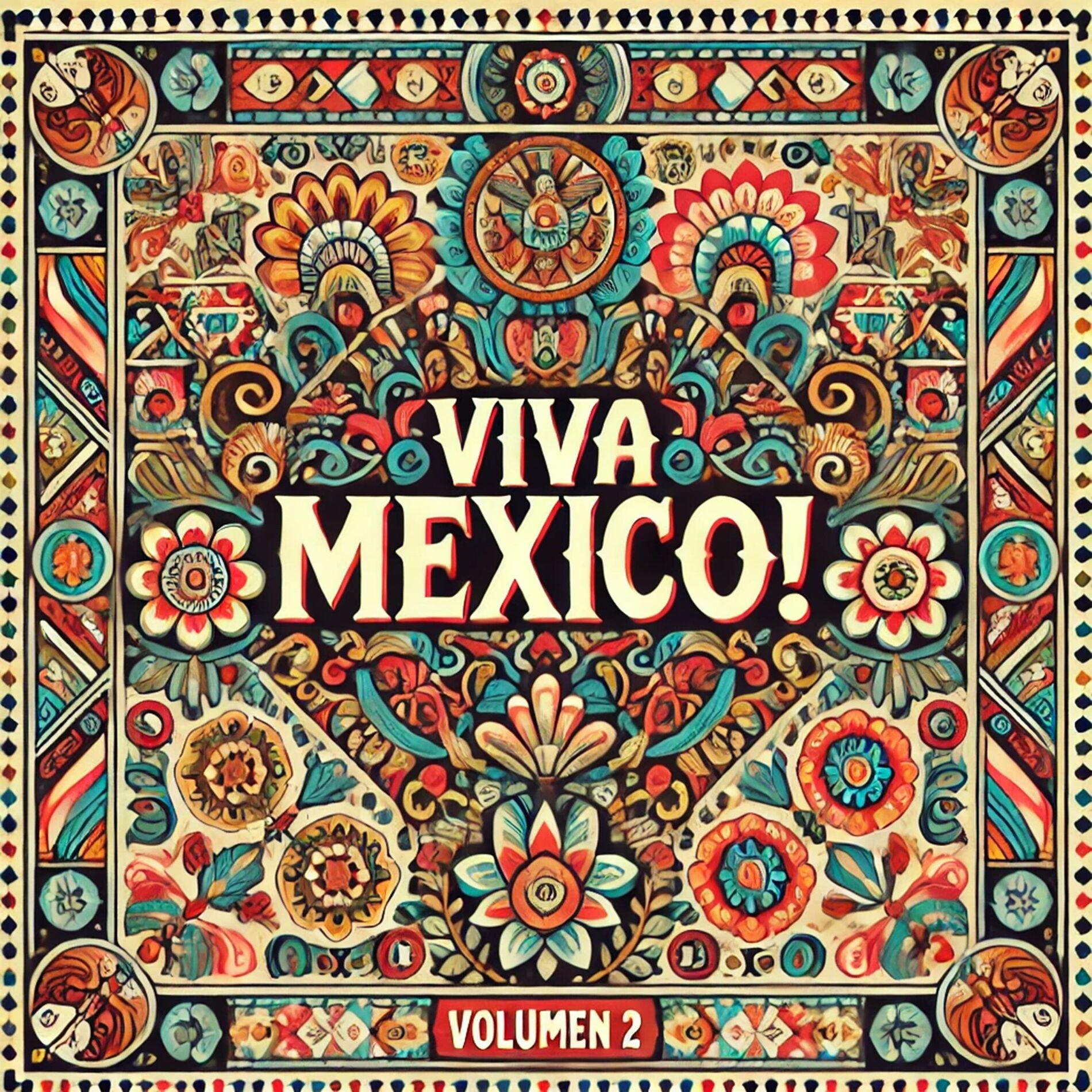 Album cover of ¡Viva México!, Vol. 2