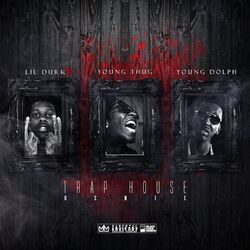 Cover of Trap House (Remix) [feat. Young Thug & Young Dolph]