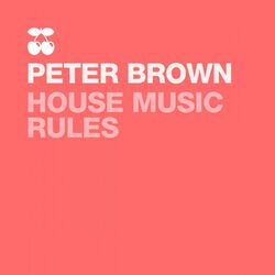 Cover of House Music Rules