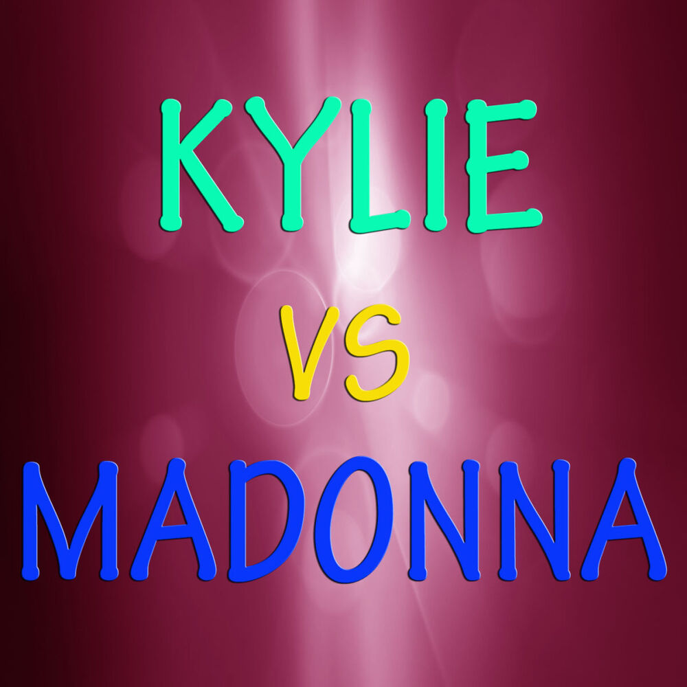 Picture of Kylie Vs Madonna