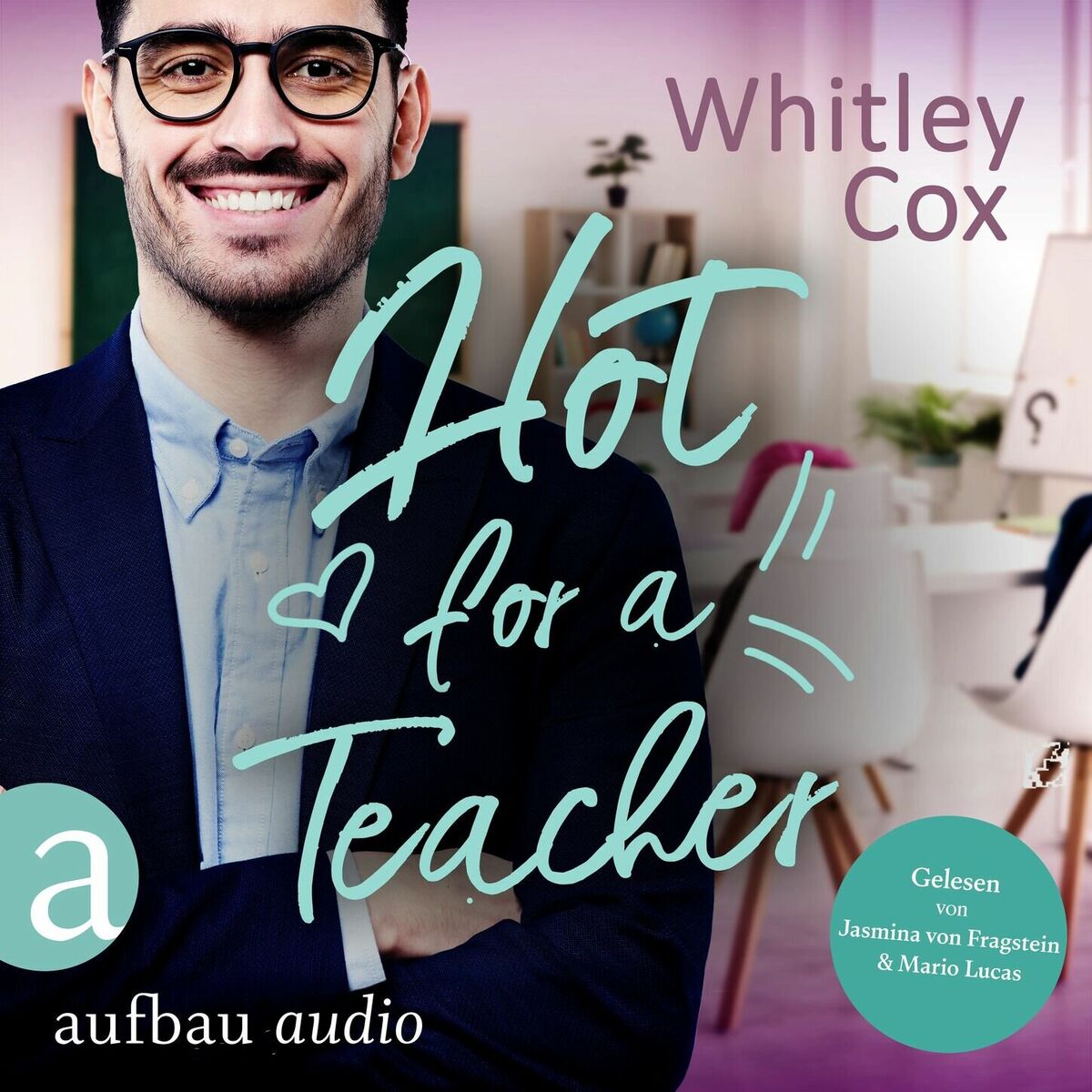 Album cover of Hot for a Teacher - Single Moms of Seattle, Band 1 (Ungekürzt)