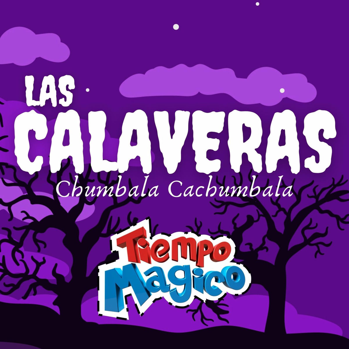 Album cover of Las Calaveras Chumbala Cachumbala