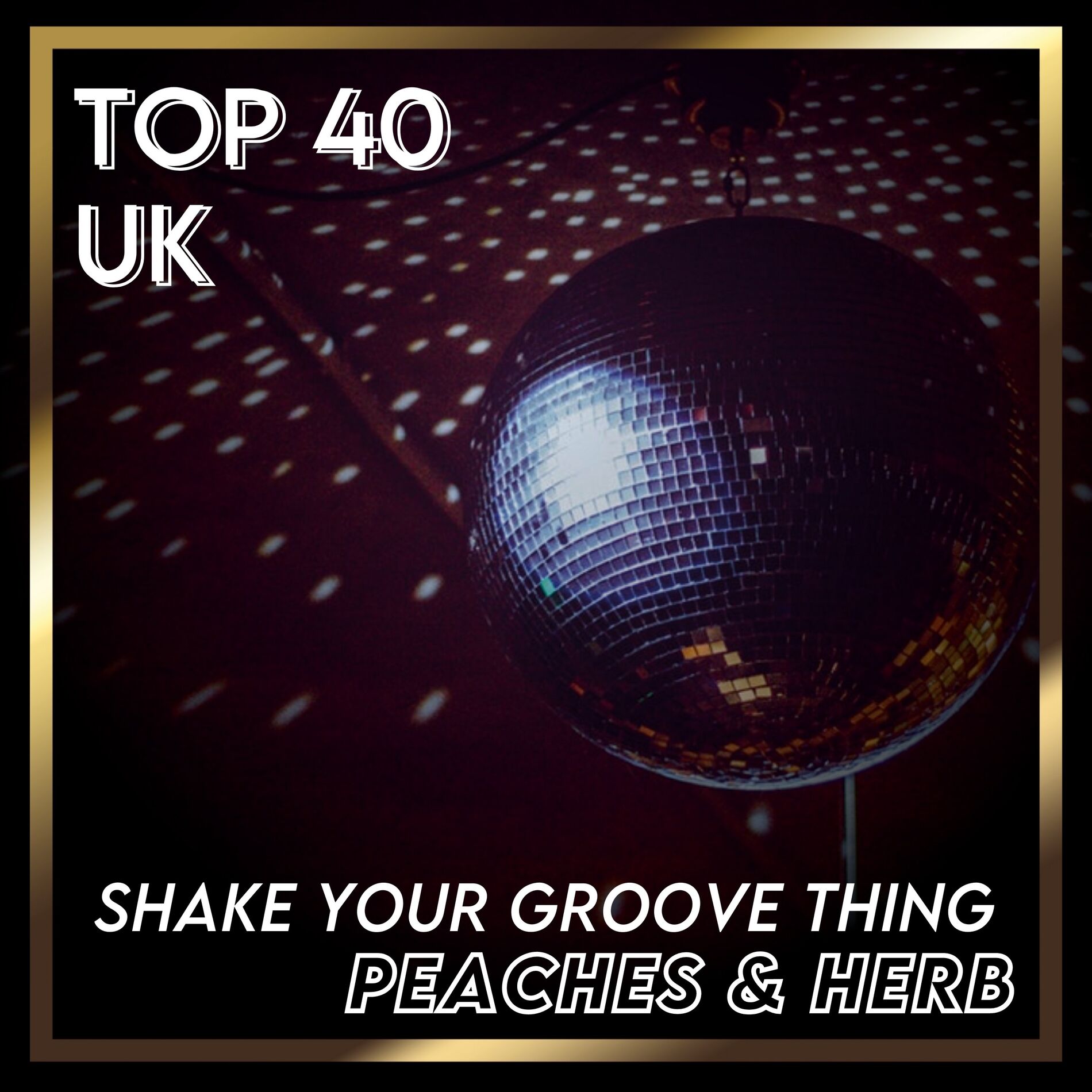 Album cover of Shake Your Groove Thing (UK Chart Top 40 - No. 26)