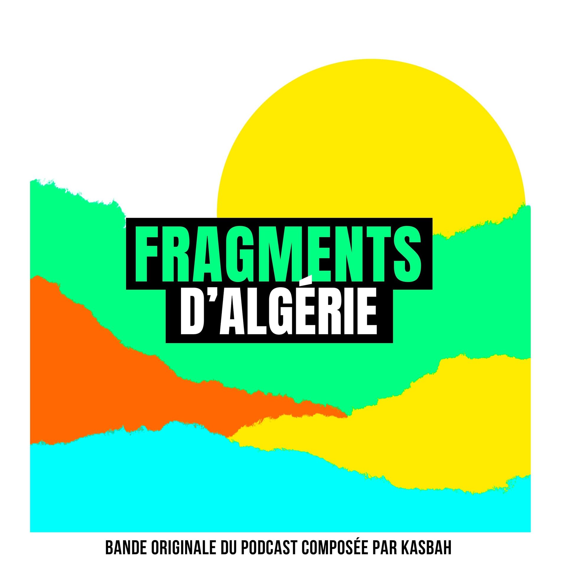 Album cover of Fragments d'Algérie (Bande Originale du Podcast)