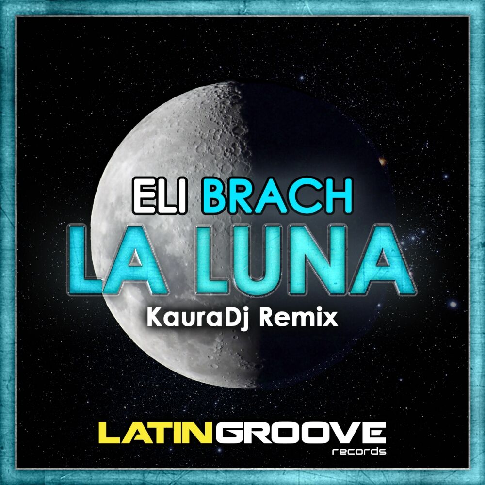 Picture of La Luna (KauraDj Remix)
