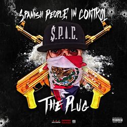 Cover of The Plug (S.P.I.C. - Spanish People In Control)