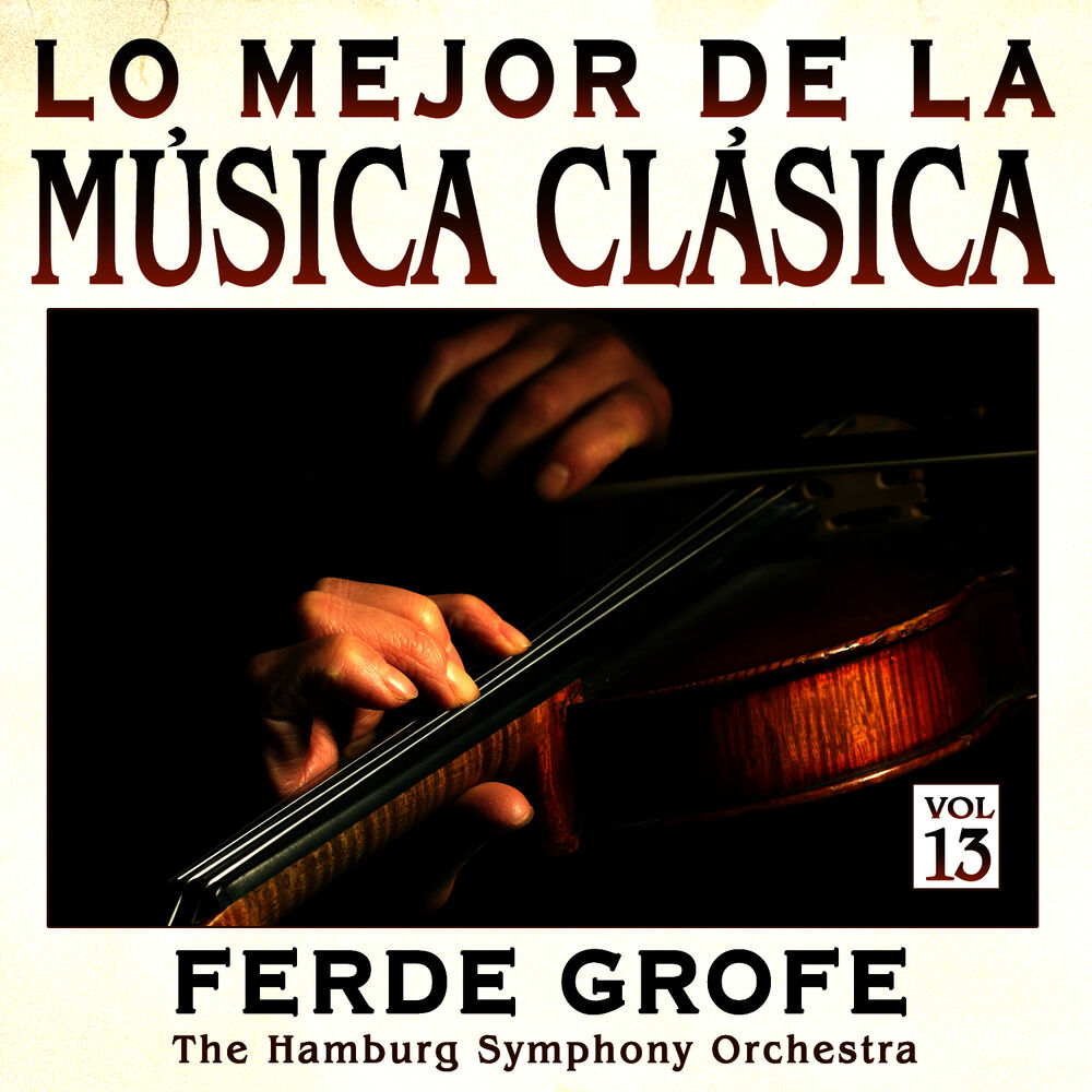 Picture of Música Clásica Vol.13: Ferde Grofe