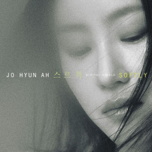 Jo Hyun Ah (Urban Zakapa) – Softly – Single