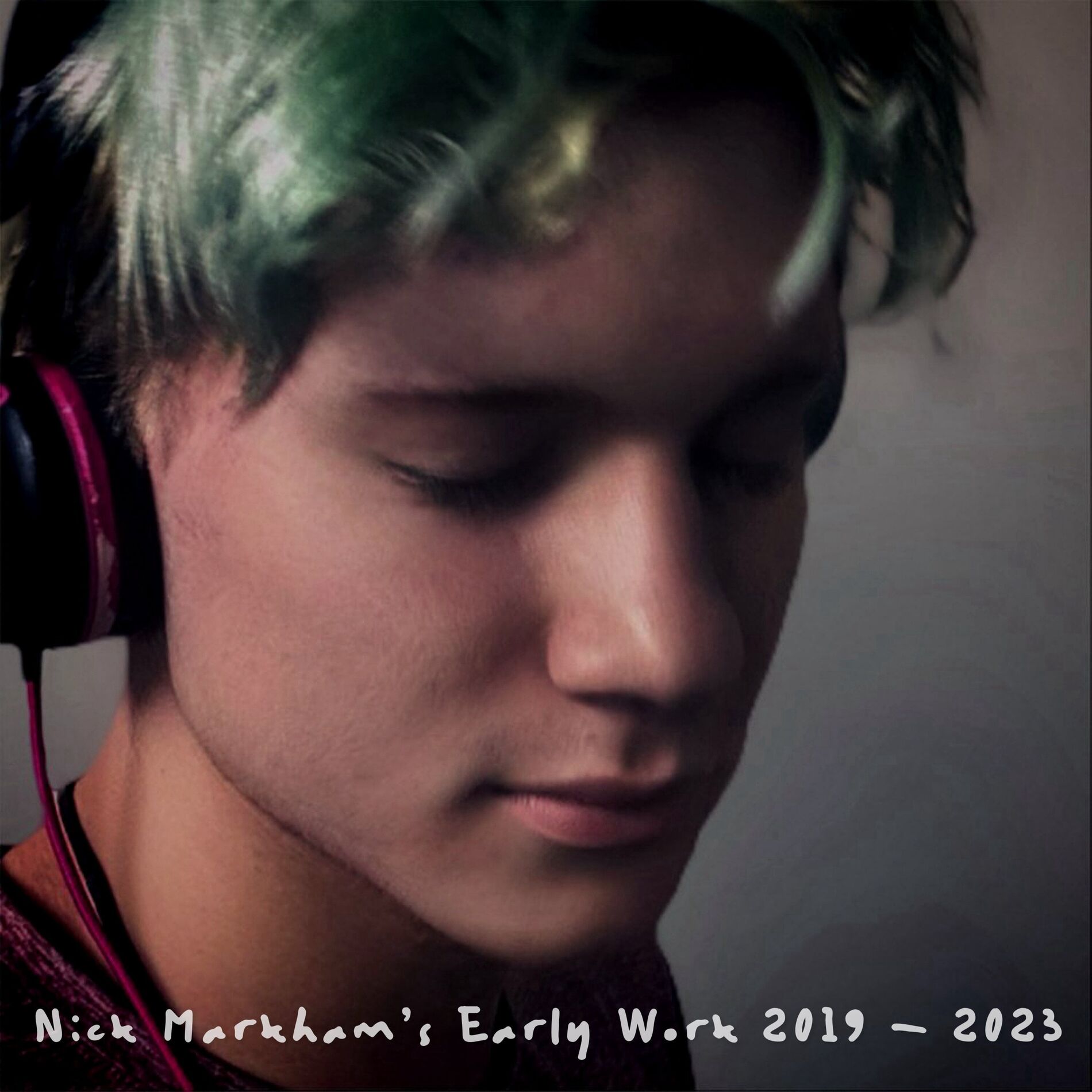 Album cover of Nick Markham’s Early Work 2019 - 2023