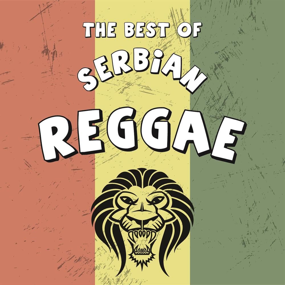 Picture of Best Of Serbian Reggae / Najbolji Srpski Reggae