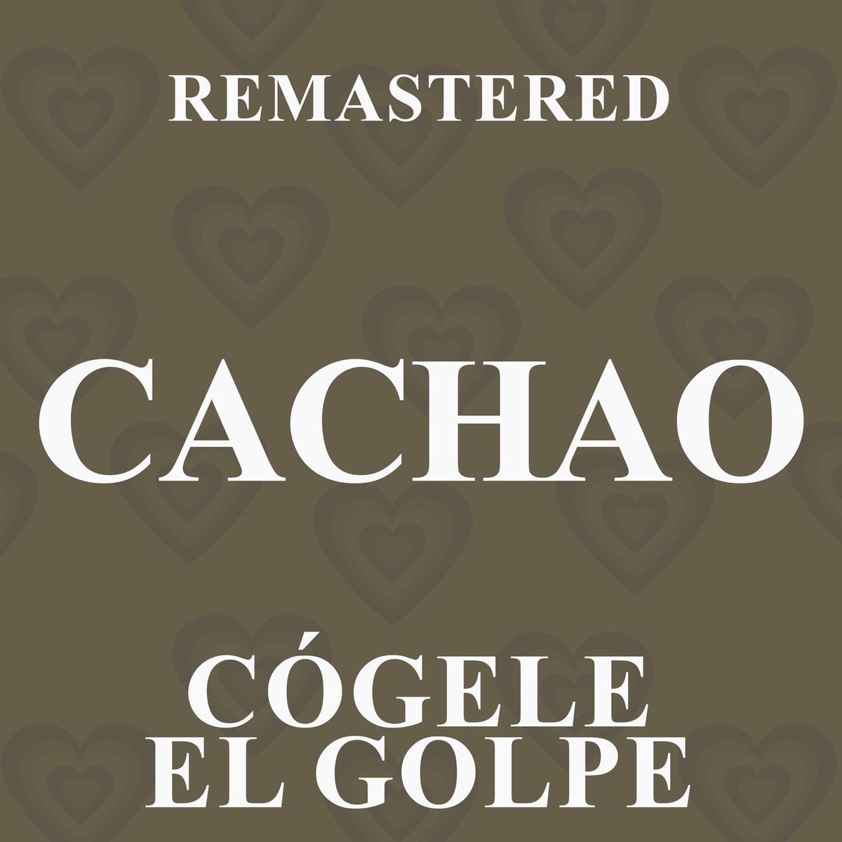 Album cover of Cógele el golpe (Remastered)